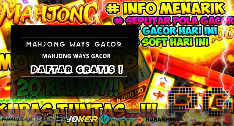 Mahjong Ways Gacor